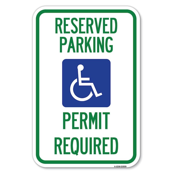 Signmission Reserved Parking Permit Required With Graphic Heavy-Gauge Alum. Sign, 12" x 18", A-1218-23059 A-1218-23059 - main